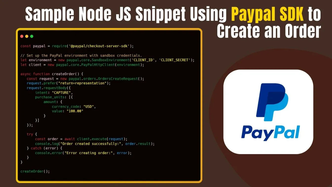 Sample Node JS Snippet Using Paypal SDK to Create an Order