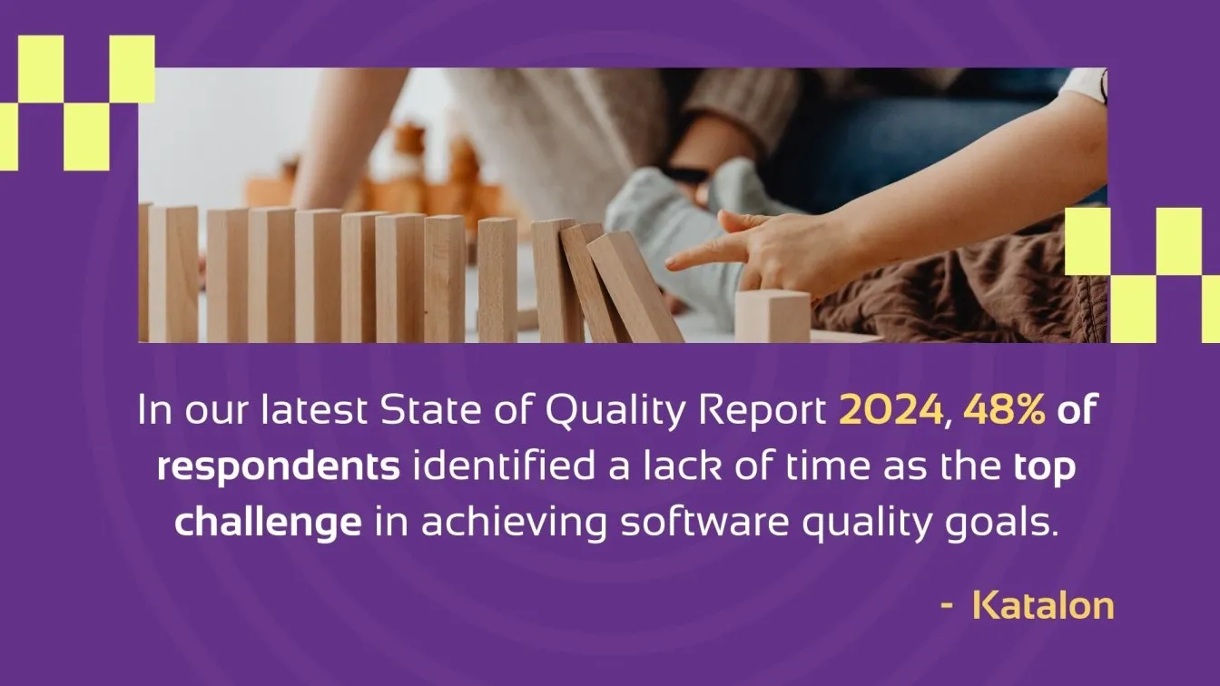 Lack of Time is the Top QA Challenge