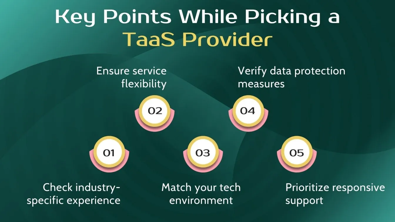Key Points While Picking a TaaS Provider