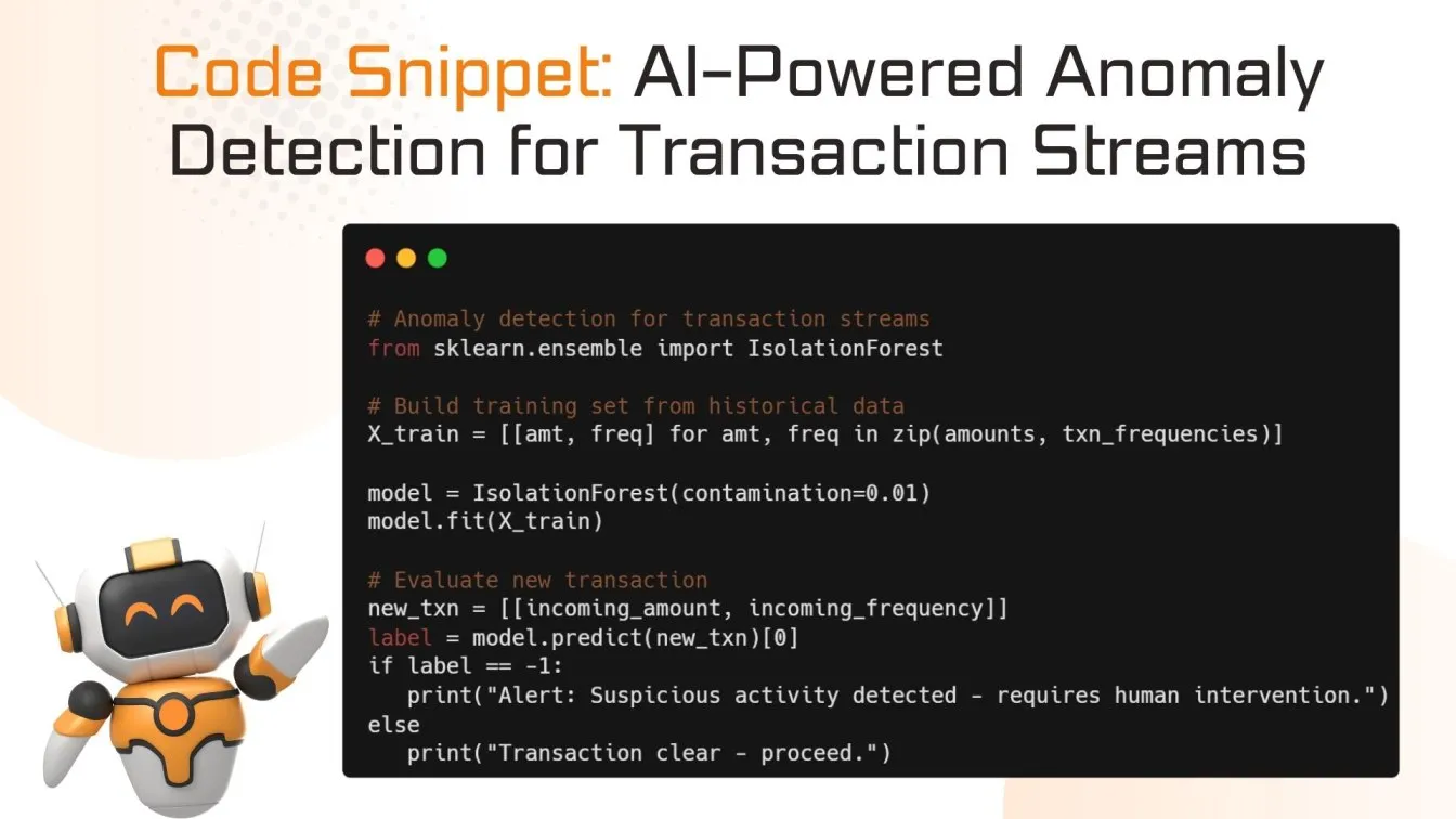 Code Snippet: AI-Powered Anomaly Detection for Transaction Streams
