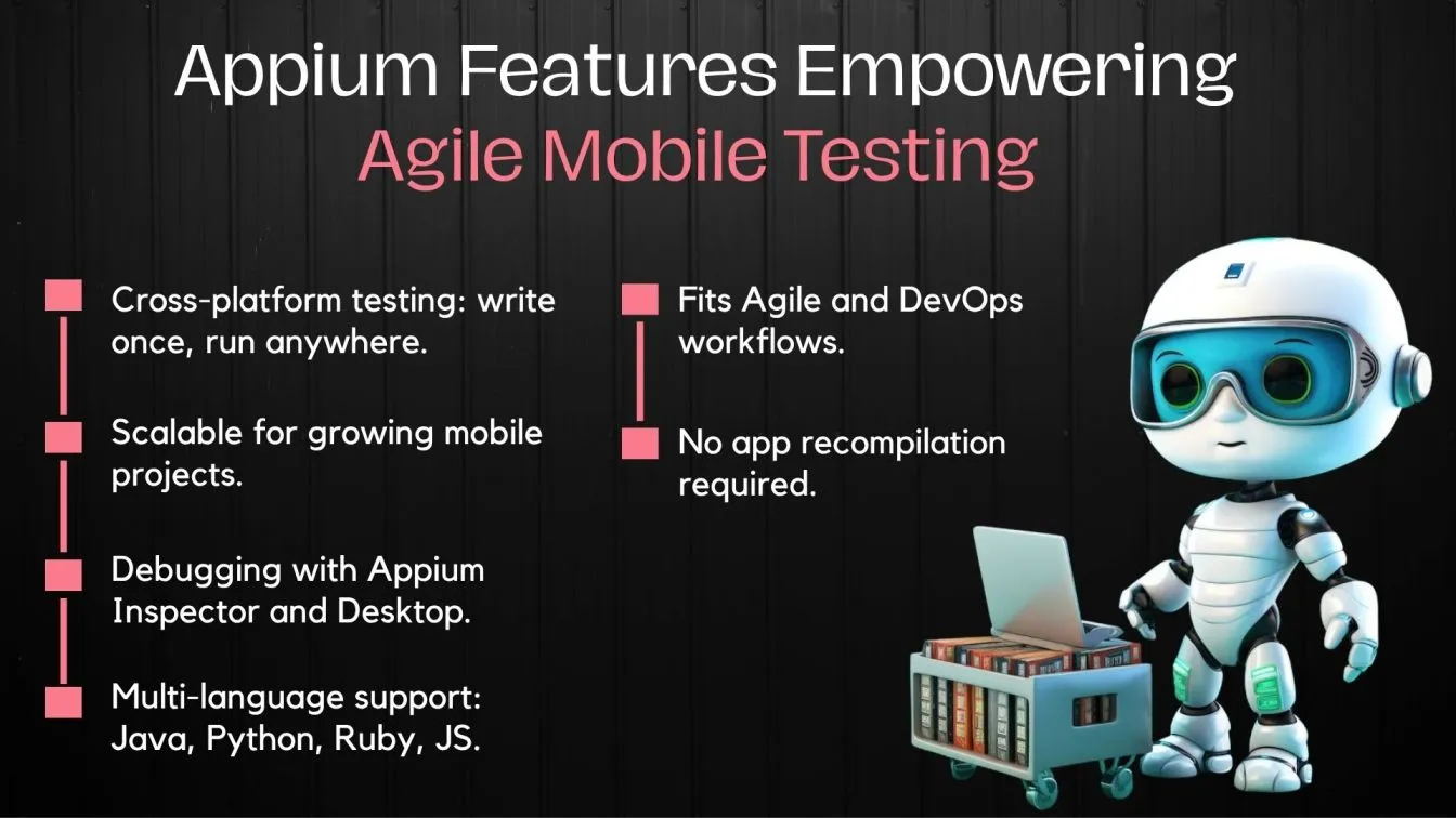  Appium Features Empowering Agile Mobile Testing
