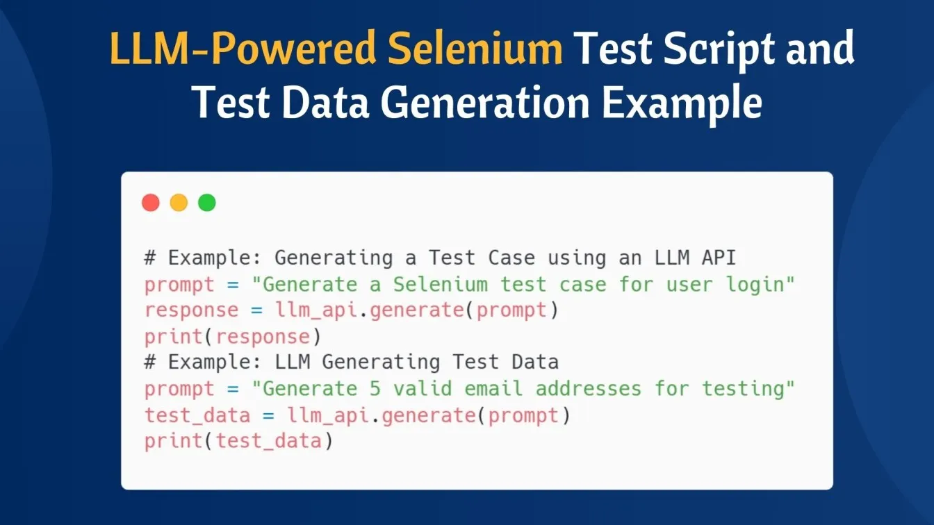 LLM-Powered Selenium Test Script and Test Data Generation Example