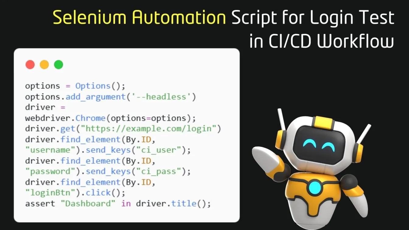 Selenium Automation Script for Login Test in CI/CD Workflow