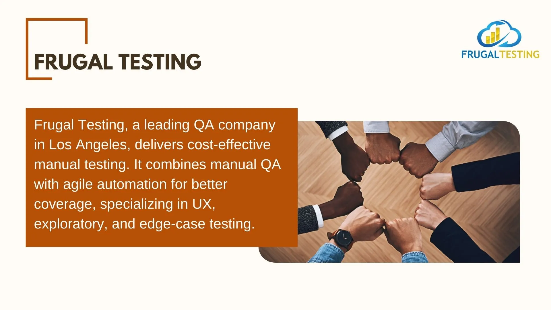 How Frugal Testing Leads Manual QA Services in Los Angeles