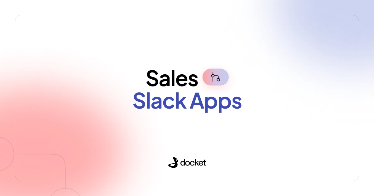 Sales Slack Apps – Docket blog banner