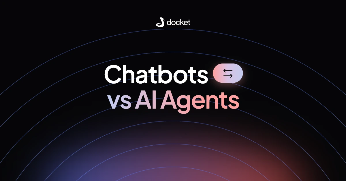 Chatbots vs AI Agents – Docket blog banner