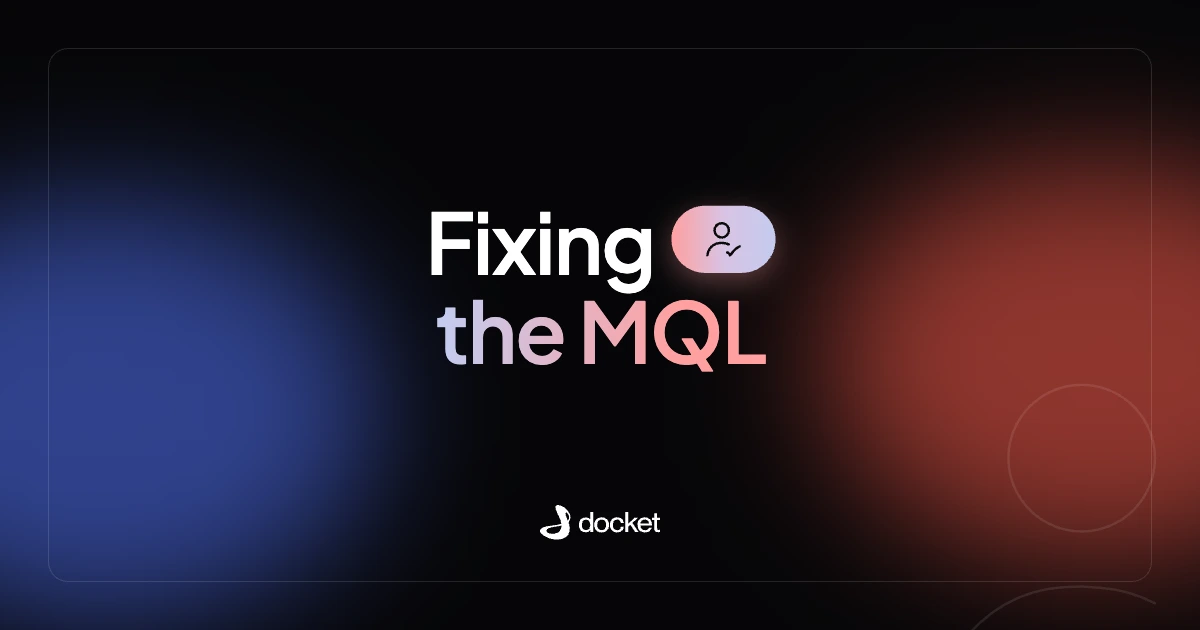 Fixing the MQL – Docket blog banner