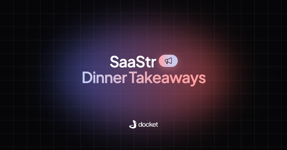 SaaStr Dinner Takeaways – Docket blog banner