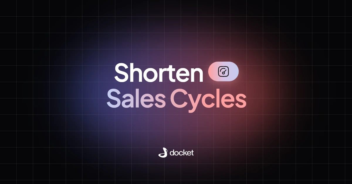 Shorten Sales Cycles – Docket blog banner