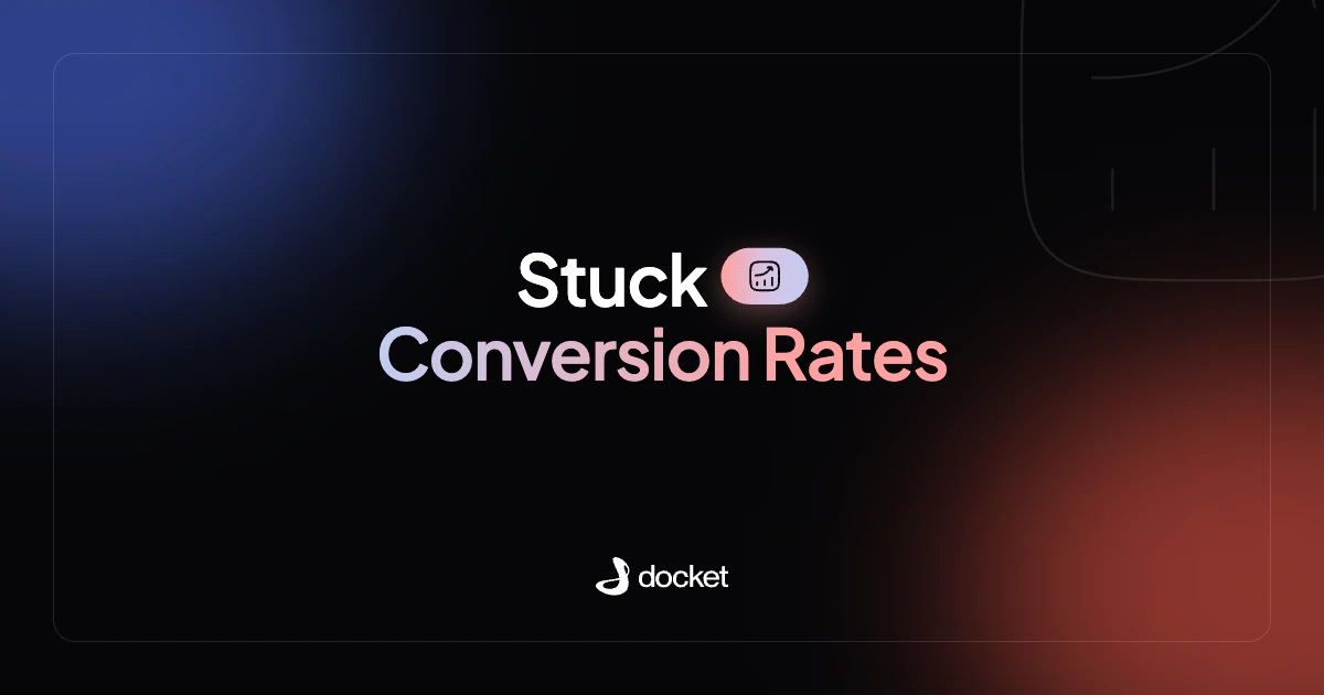 Stuck Conversion Rates – Docket blog banner