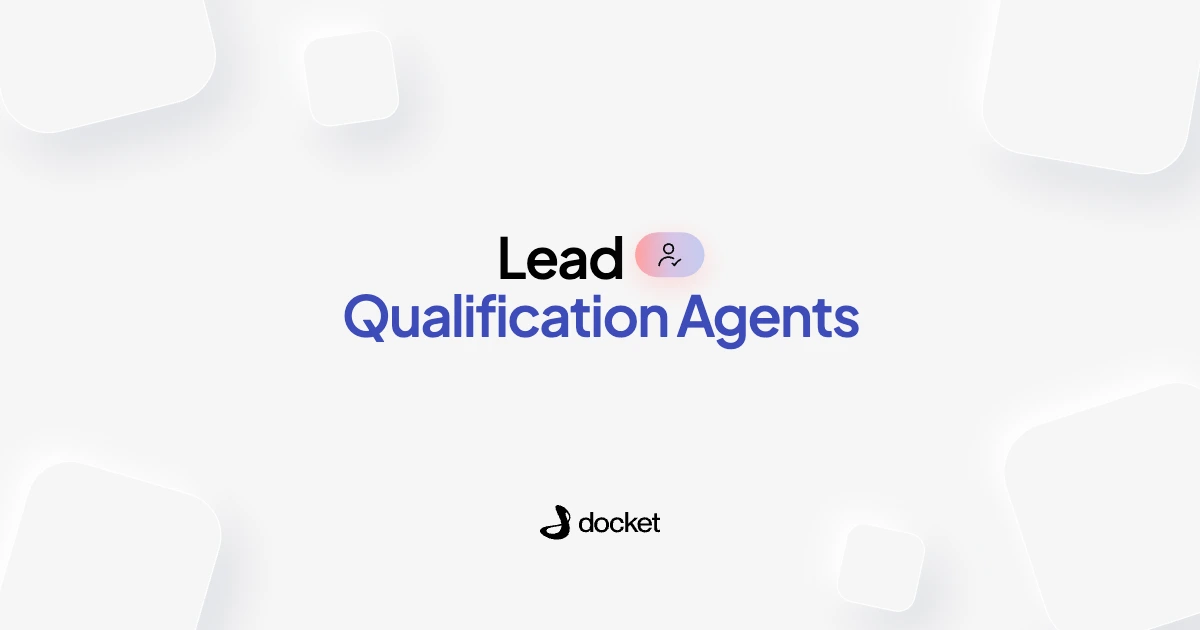 Lead Qualification Agents – Docket blog banner