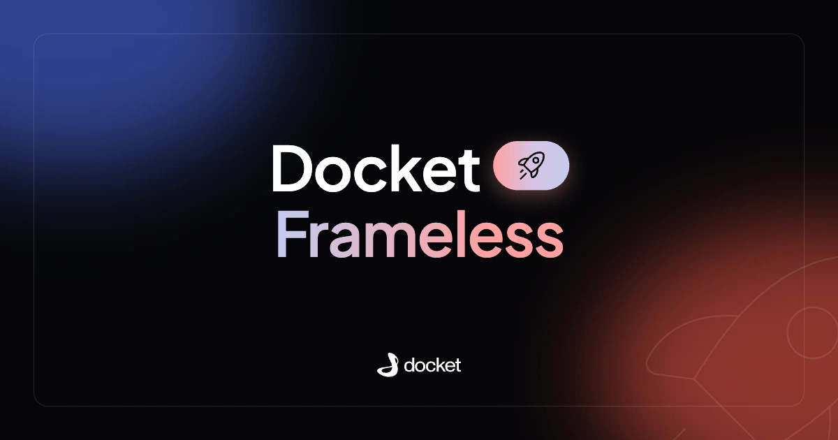 Docket Frameless – Docket blog banner