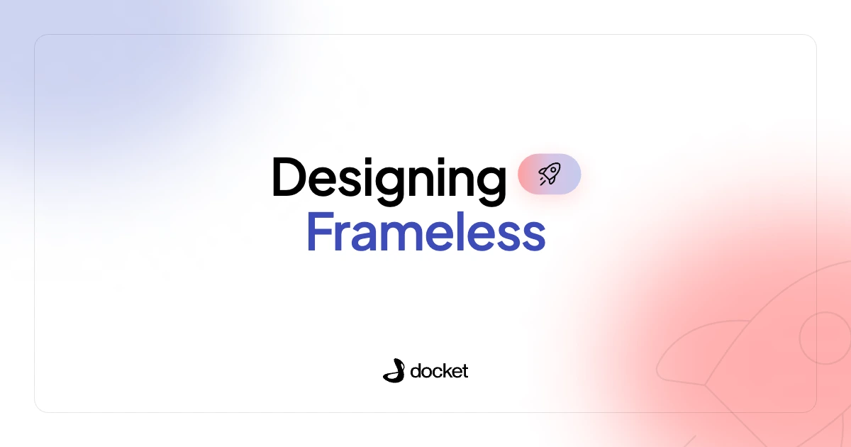 Designing Frameless – Docket blog banner