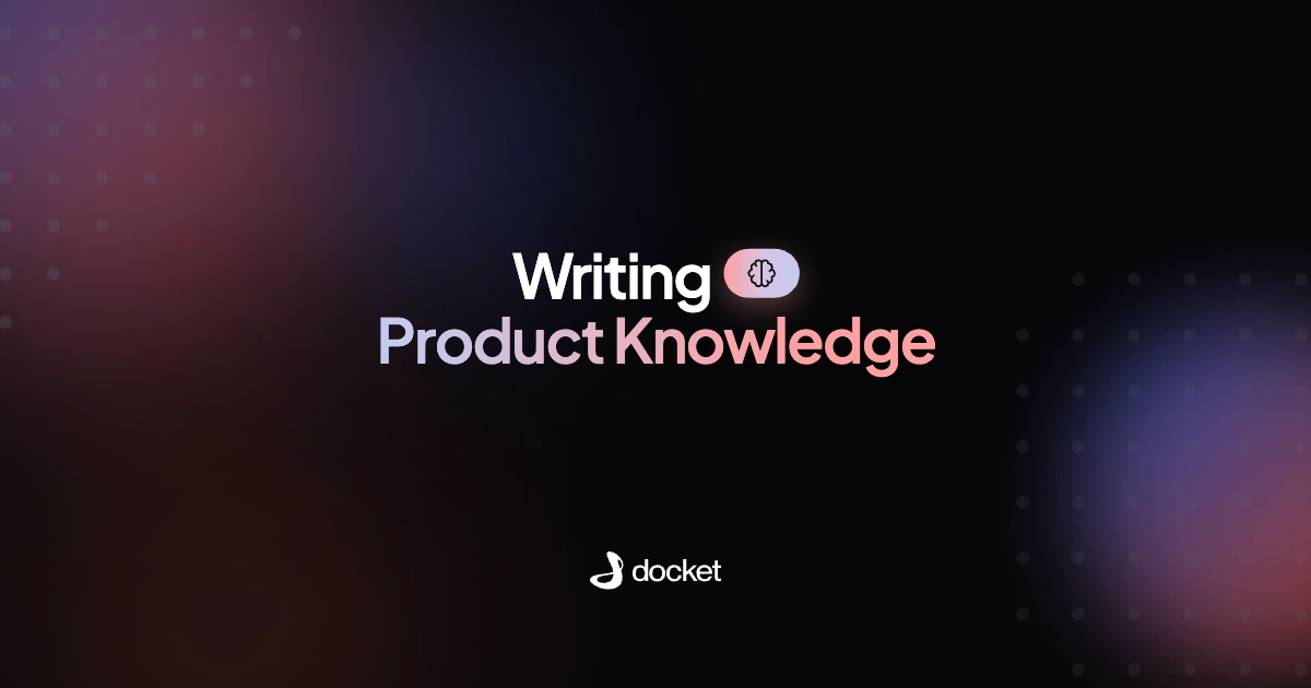 Writing Product Knowledge – Docket blog banner