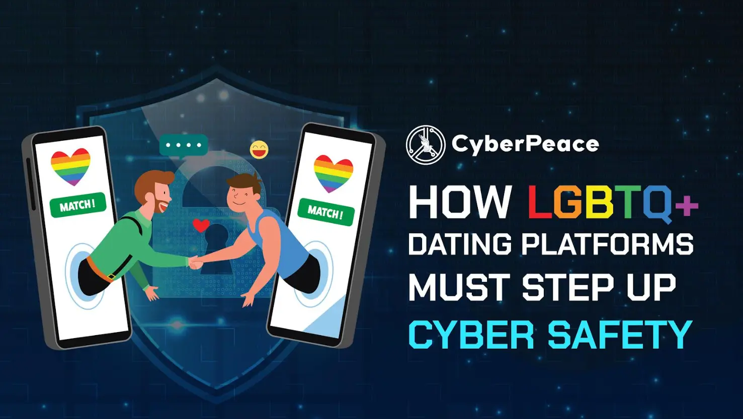 How LGBTQ+ Dating Platforms Must Step Up Cyber Safety