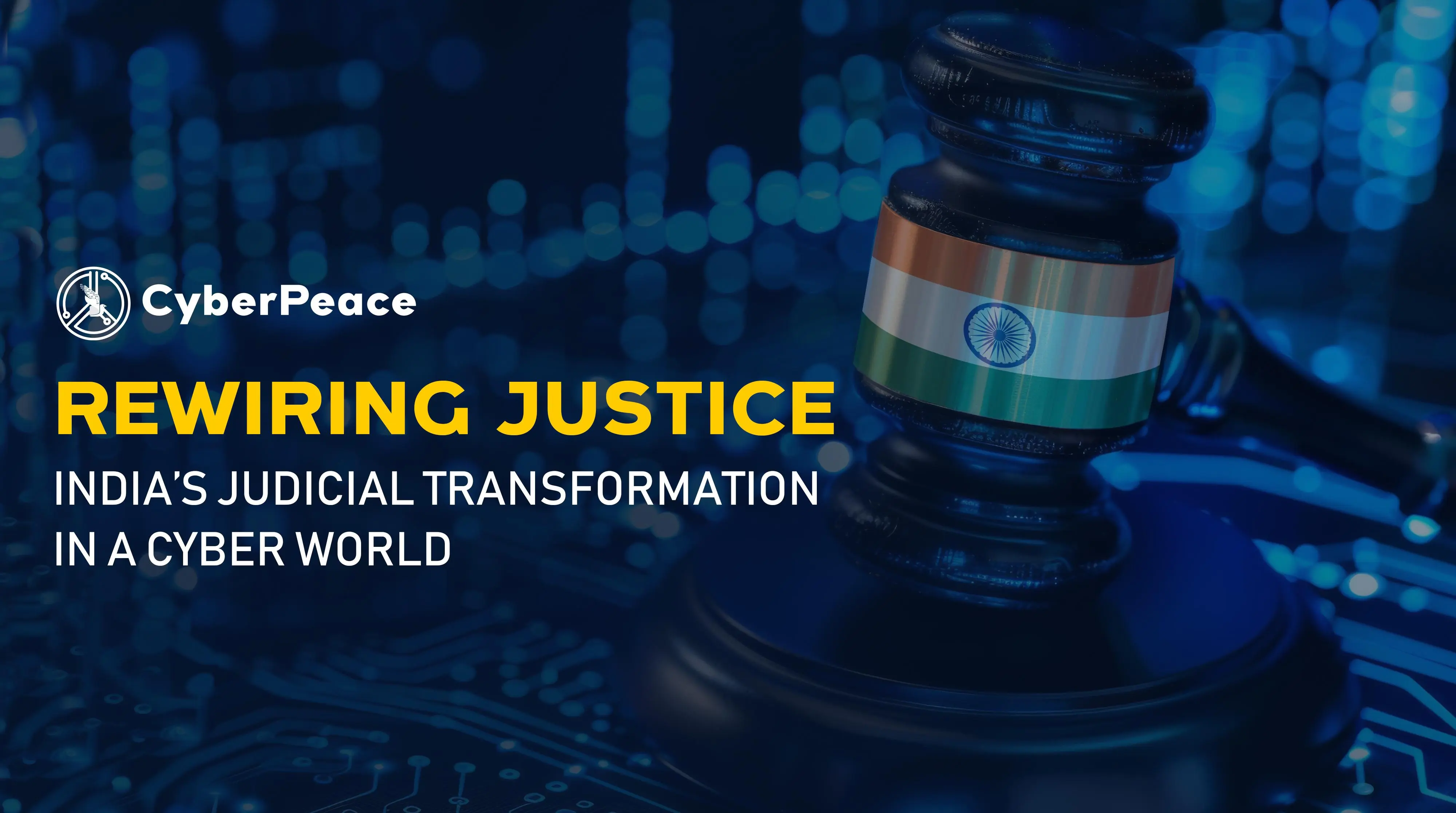 Rewiring Justice: India’s Judicial Transformation in a Cyber World