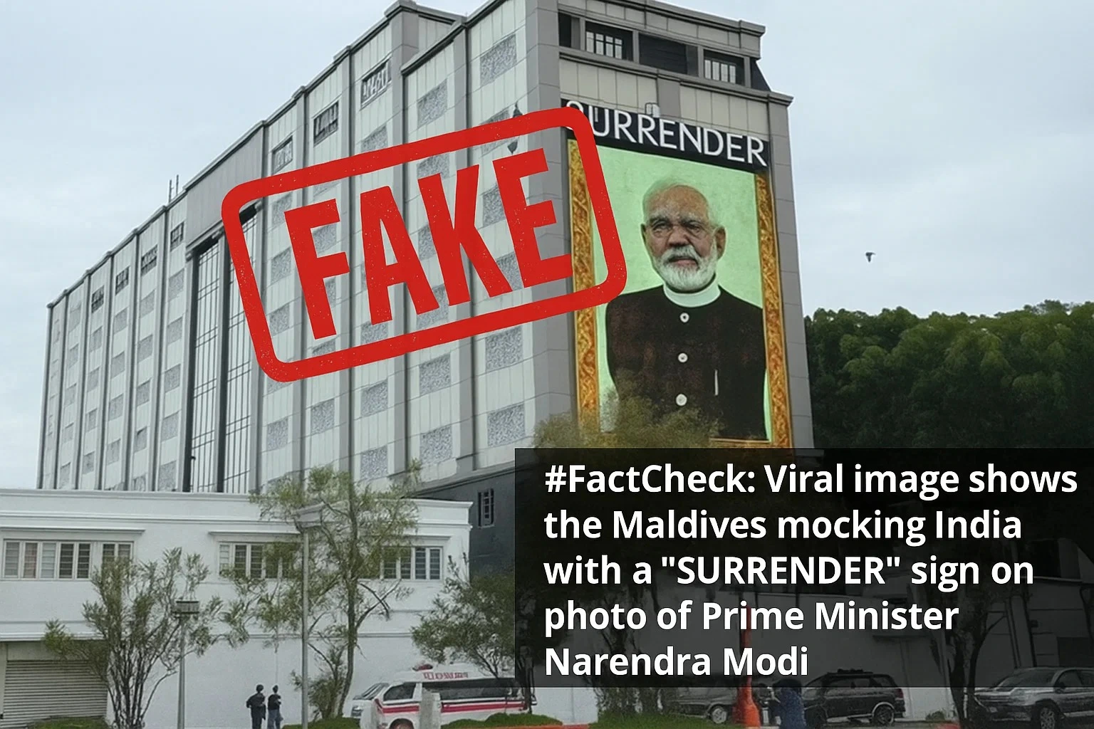 #FactCheck: Viral image shows the Maldives mocking India with a "SURRENDER" sign on photo of Prime Minister Narendra Modi