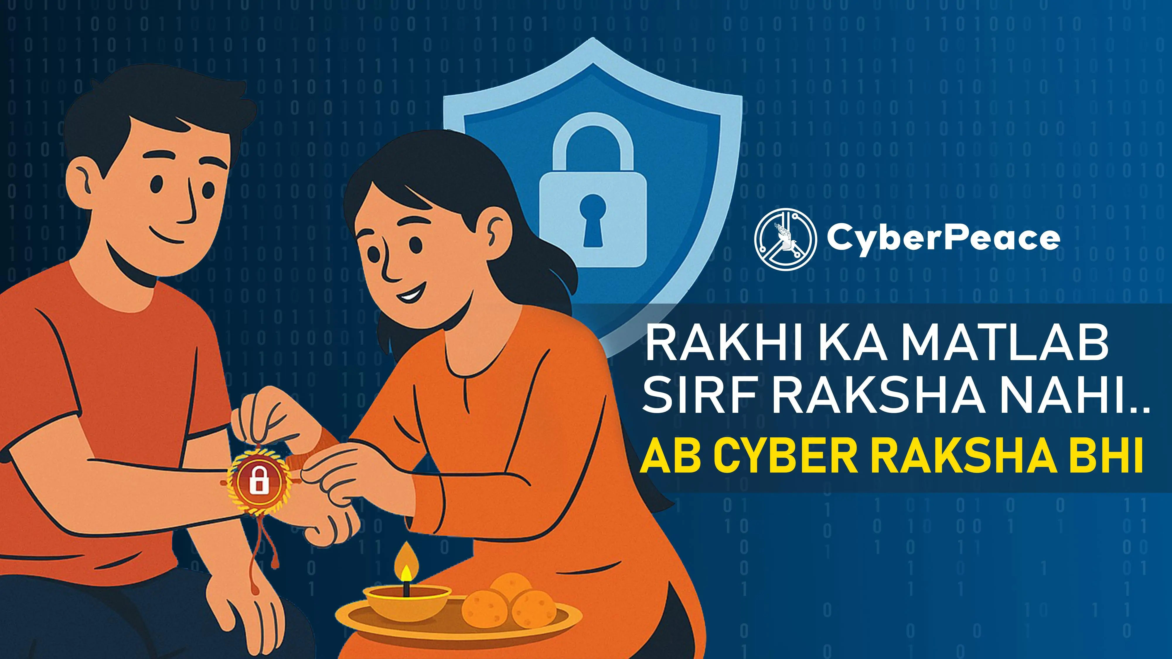 Rakhi Ka Matlab Sirf Raksha Nahi... Ab Cyber Raksha Bhi