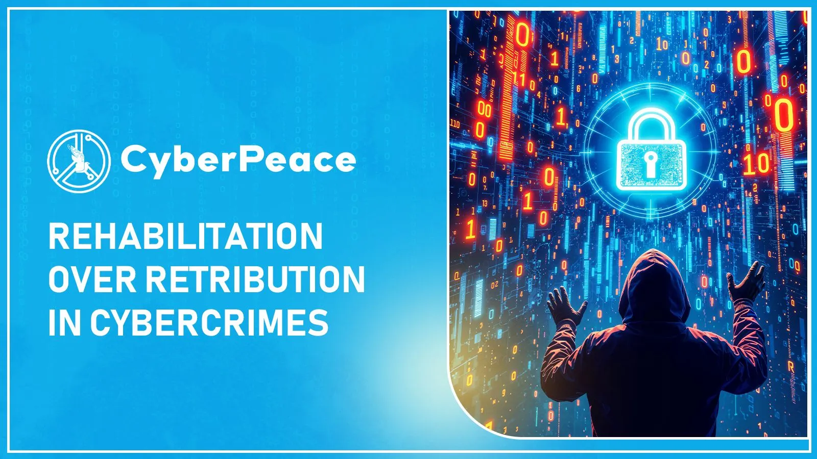 Rehabilitation over Retribution in Cybercrimes