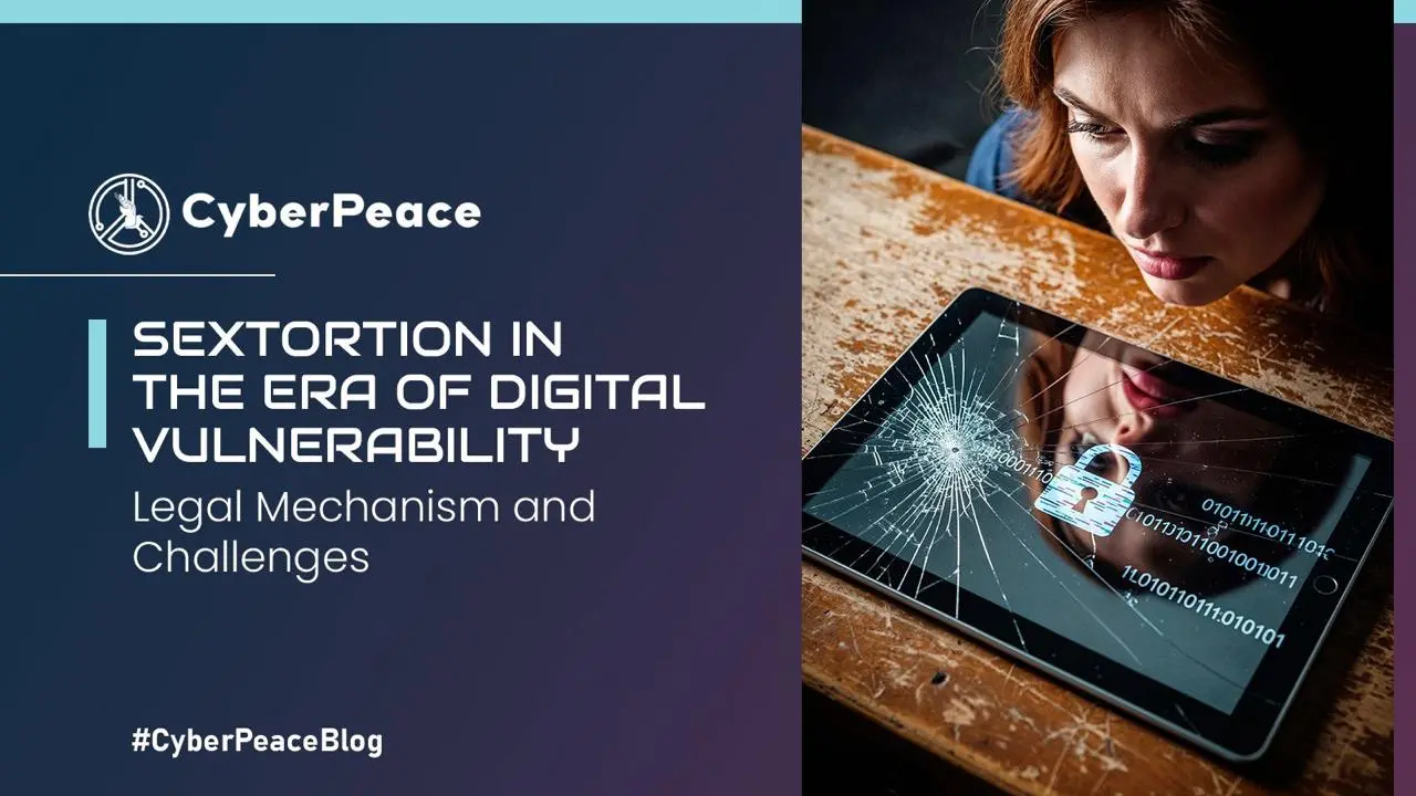 Sextortion in the Era of Digital Vulnerability: Legal Mechanisms and Challenges