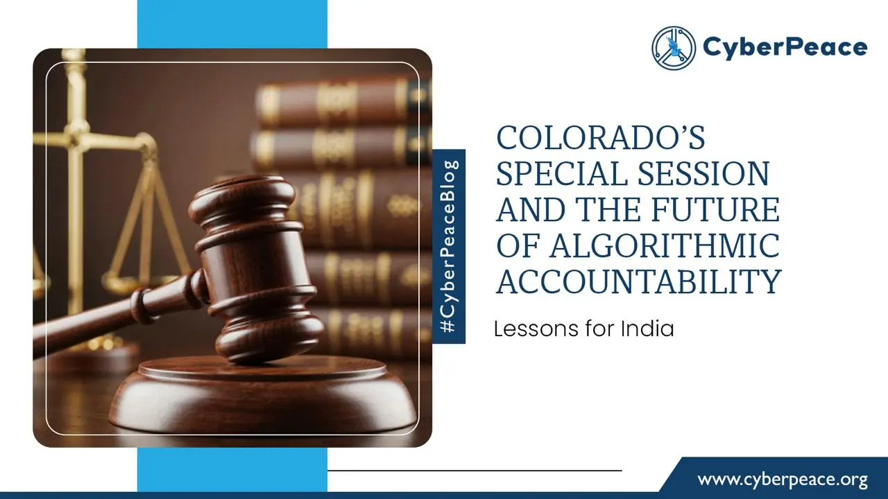 Colorado’s Special Session and the Future of Algorithmic Accountability: Lessons for India