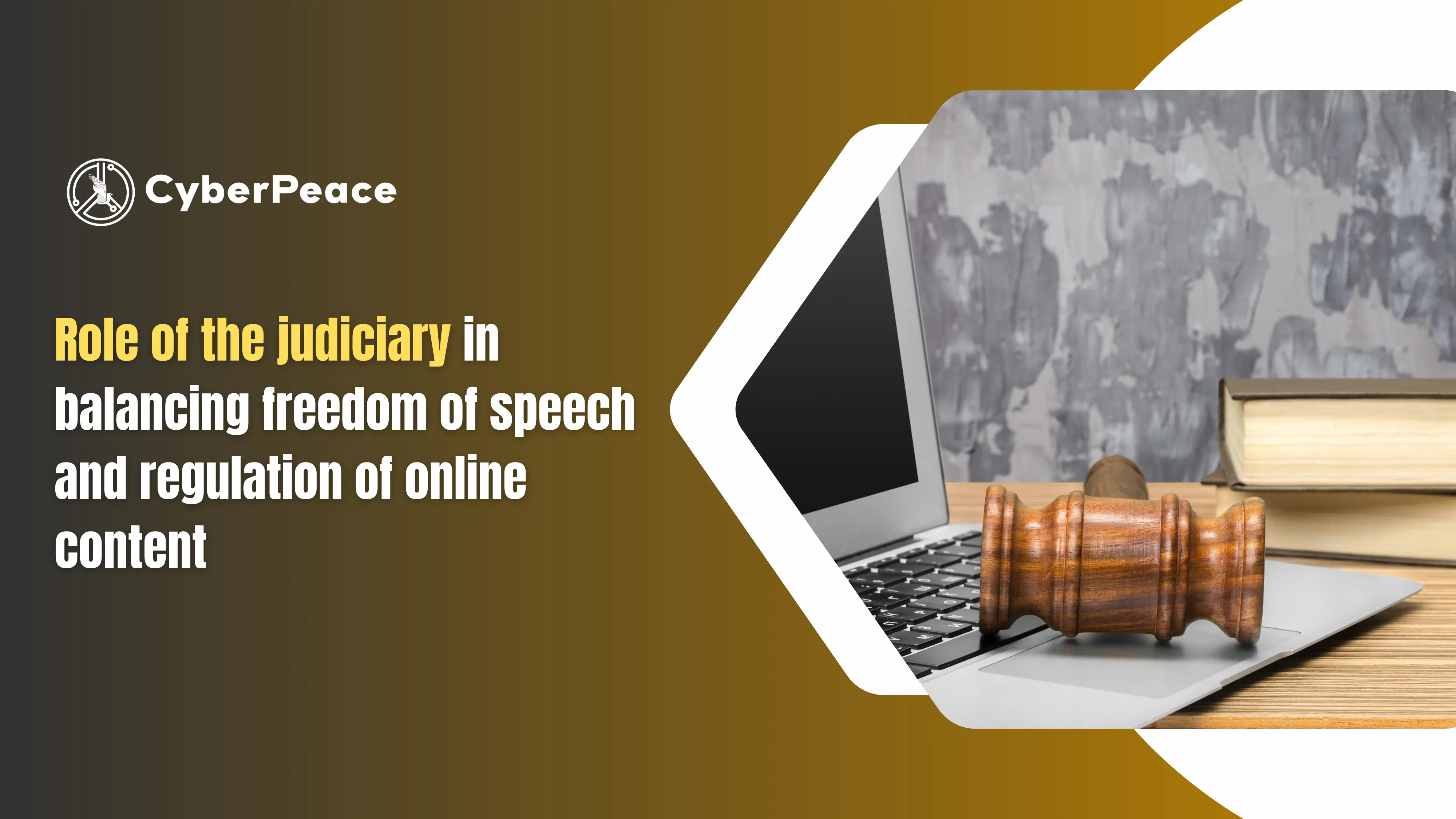 Role of the Judiciary in balancing Freedom of Speech and Regulation of Online Content