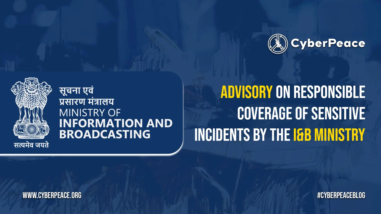 Advisory on Responsible Coverage of Sensitive Incidents by the I&B Ministry