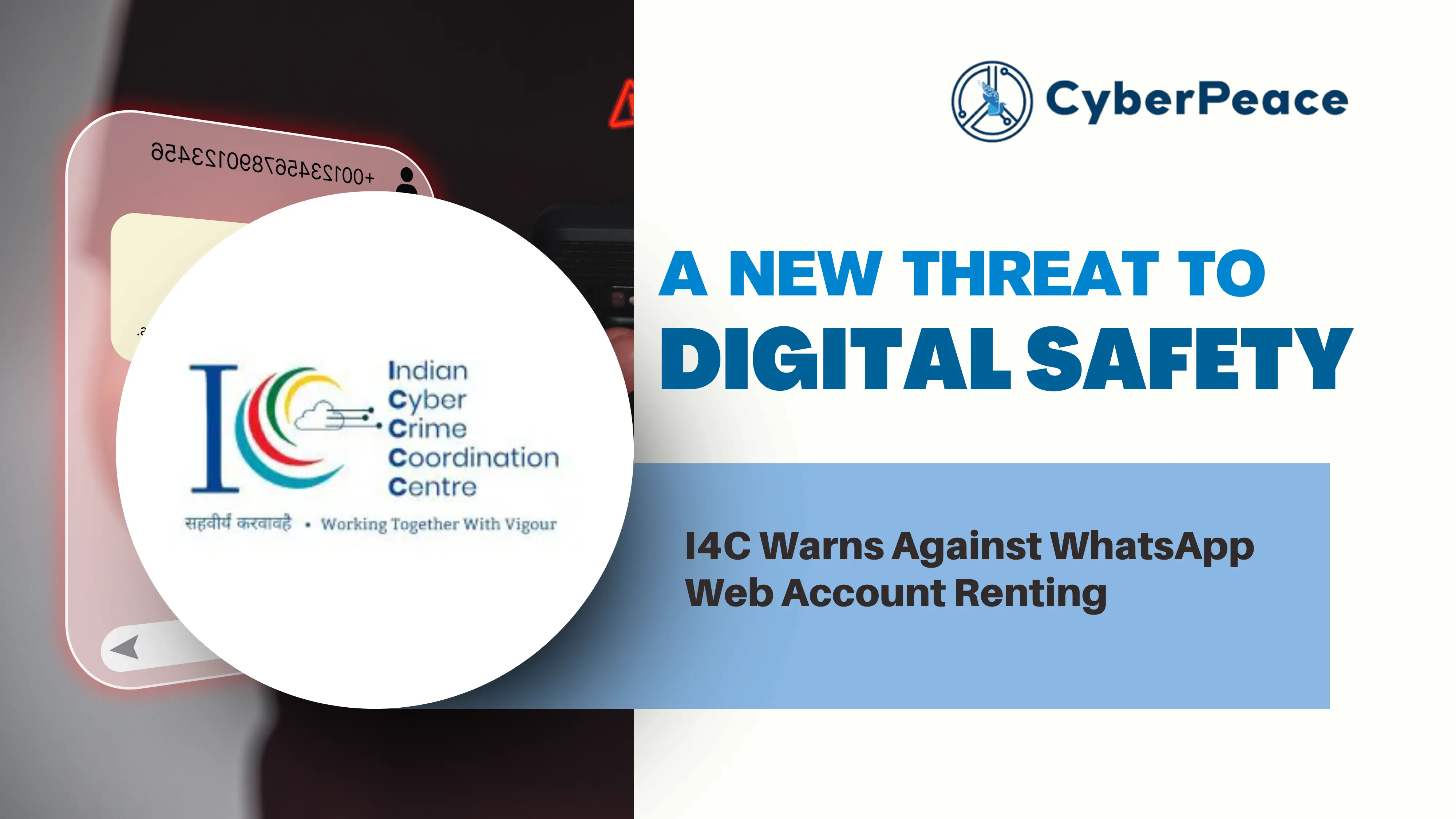 A New Threat to Digital Safety: I4C Warns Against WhatsApp Web Account Renting