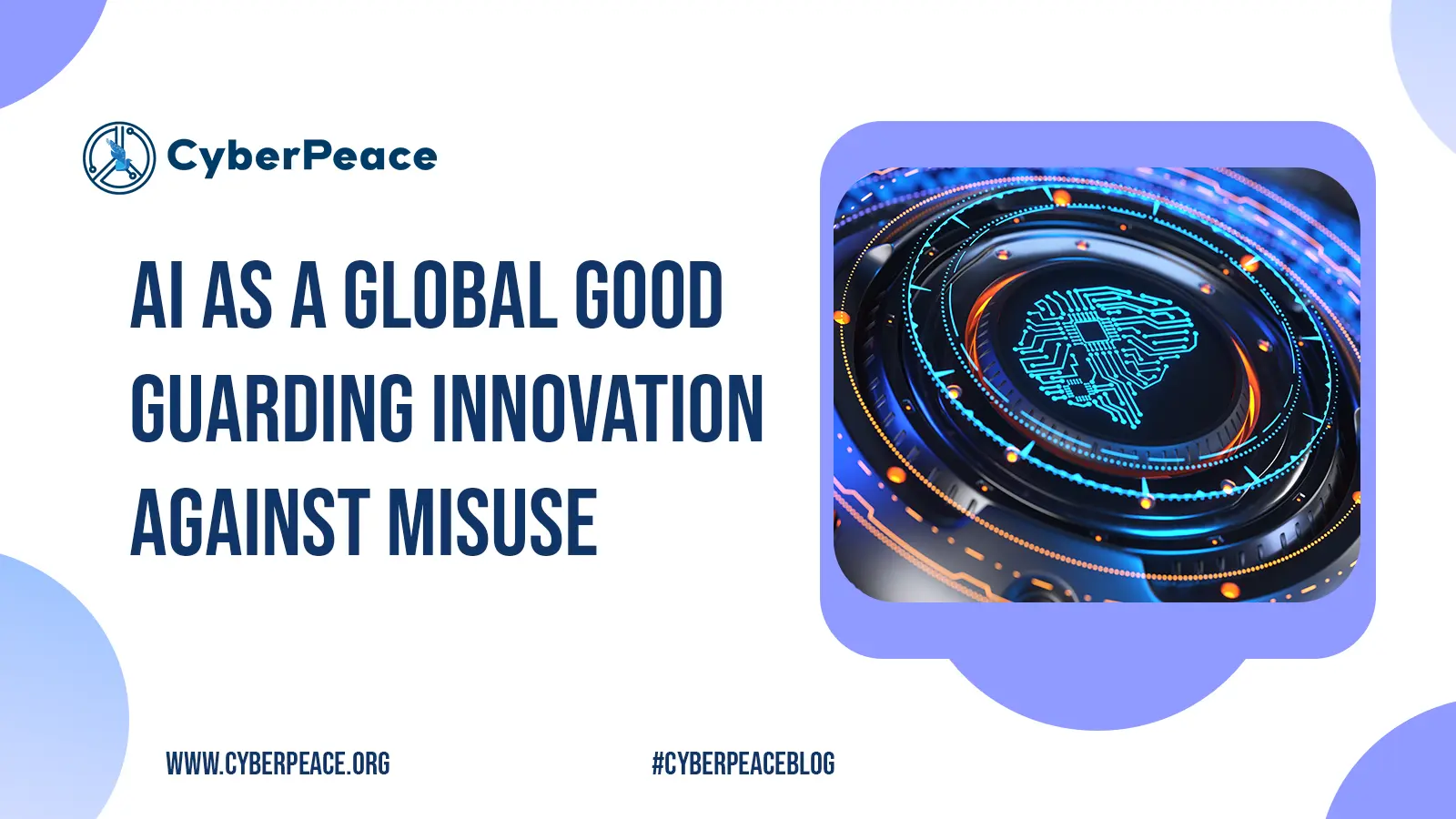 AI as a Global Good: Guarding Innovation Against Misuse