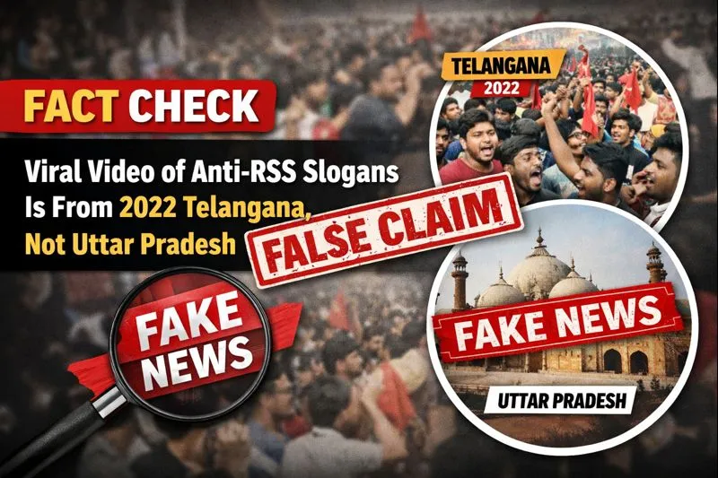 #FactCheck - Viral Video of Anti-RSS Slogans Is From 2022 Telangana, Not Uttar Pradesh