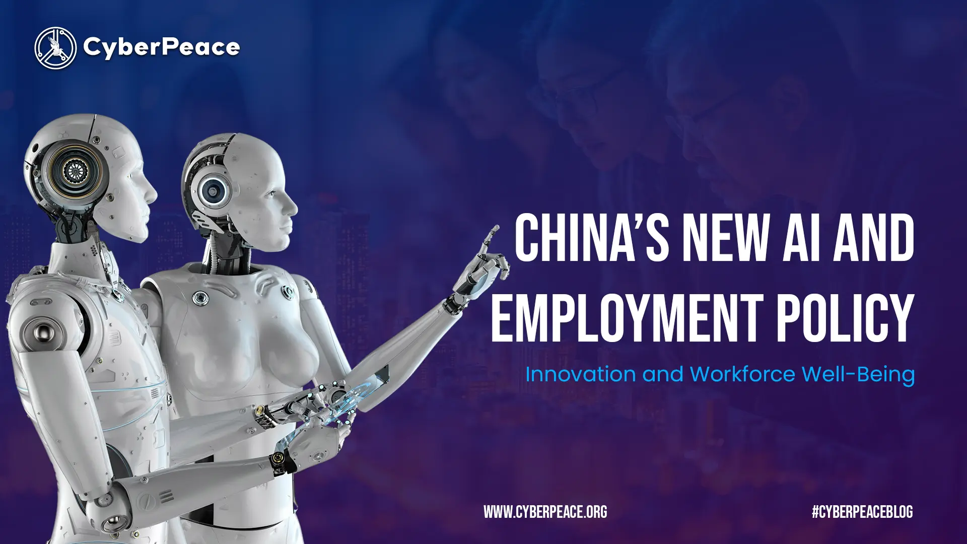 China’s New AI and Employment Policy - Innovation and Workforce Well‑Being