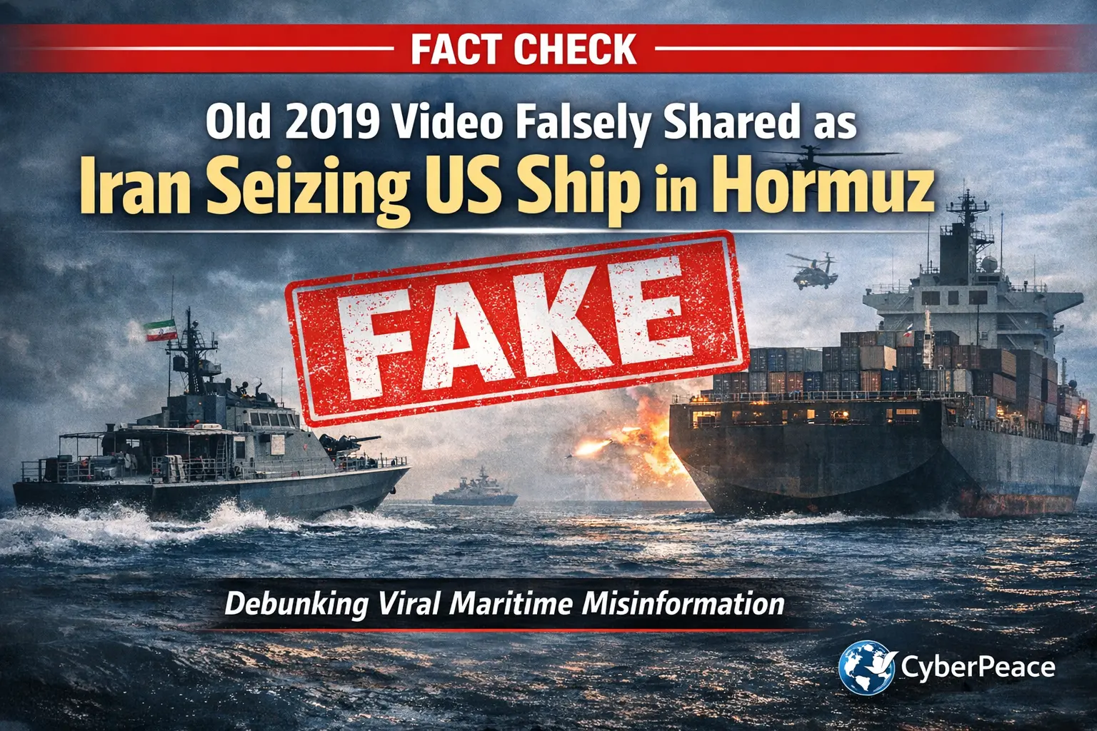 #FactCheck- Old 2019 Video Falsely Shared as Iran Seizing US Ship in Hormuz