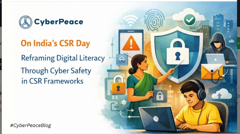 On India’s CSR Day: Reframing Digital Literacy Through Cyber Safety in CSR Frameworks 