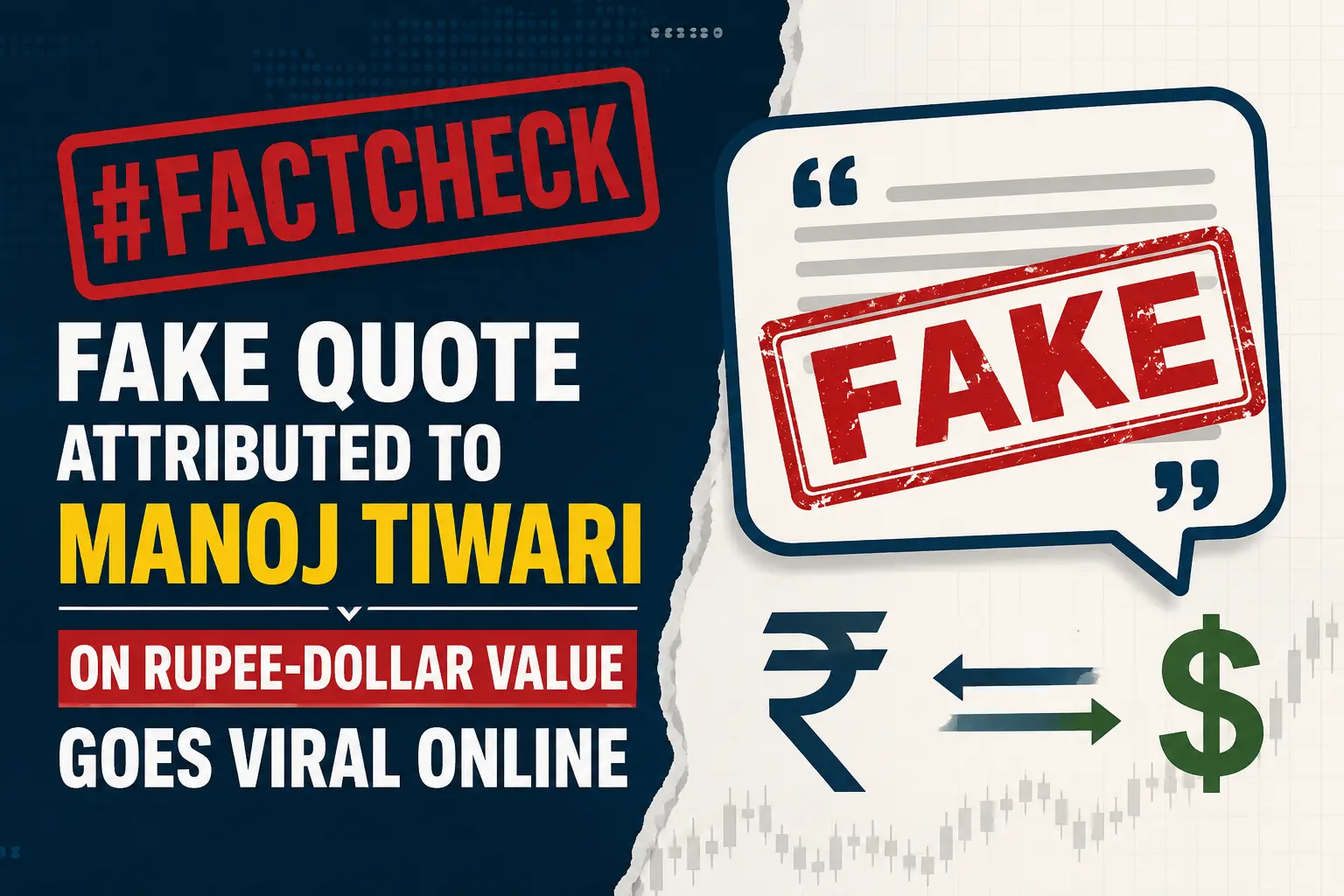 #FactCheck - Fake Quote Attributed To Manoj Tiwari On Rupee-Dollar Value Goes Viral Online