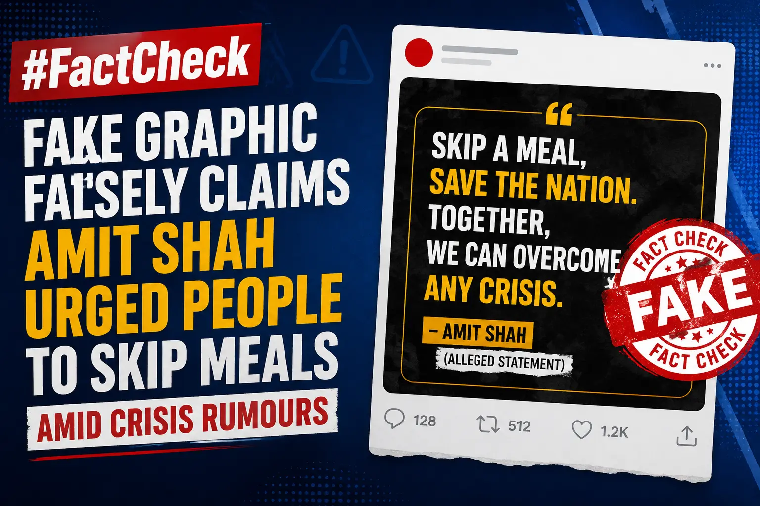 #FactCheck - Fake Graphic Falsely Claims Amit Shah Urged People to Skip Meals Amid Crisis Rumours