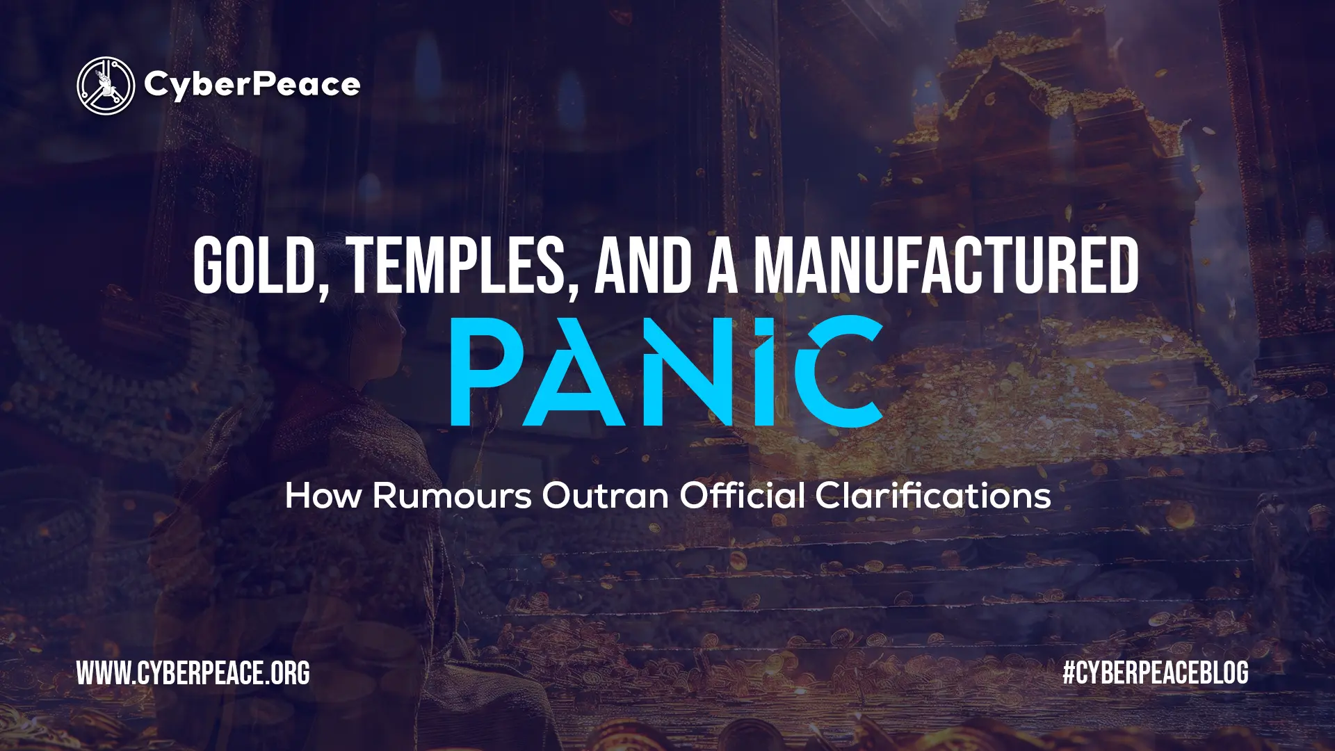 Gold, Temples, and a Manufactured Panic - How Rumours Outran Official Clarifications