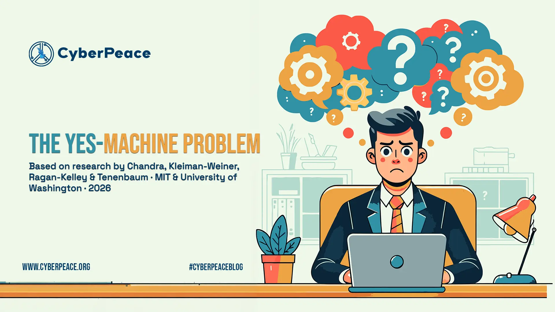 The Yes-Machine Problem