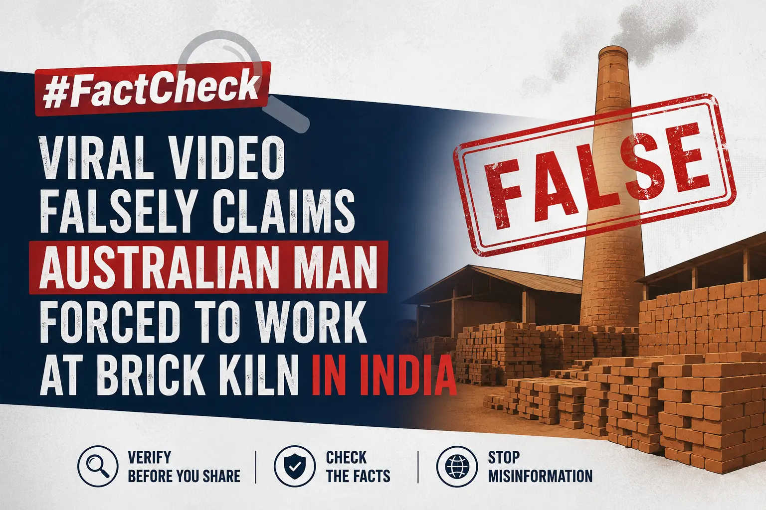 #FactCheck-Viral Video Falsely Claims Australian Man Forced to Work at Brick Kiln in India