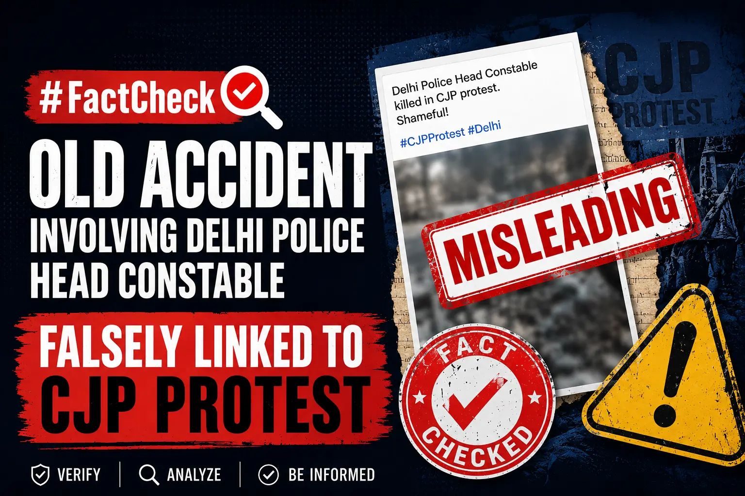 #FactCheck-Old Accident Involving Delhi Police Head Constable Falsely Linked to CJP Protest