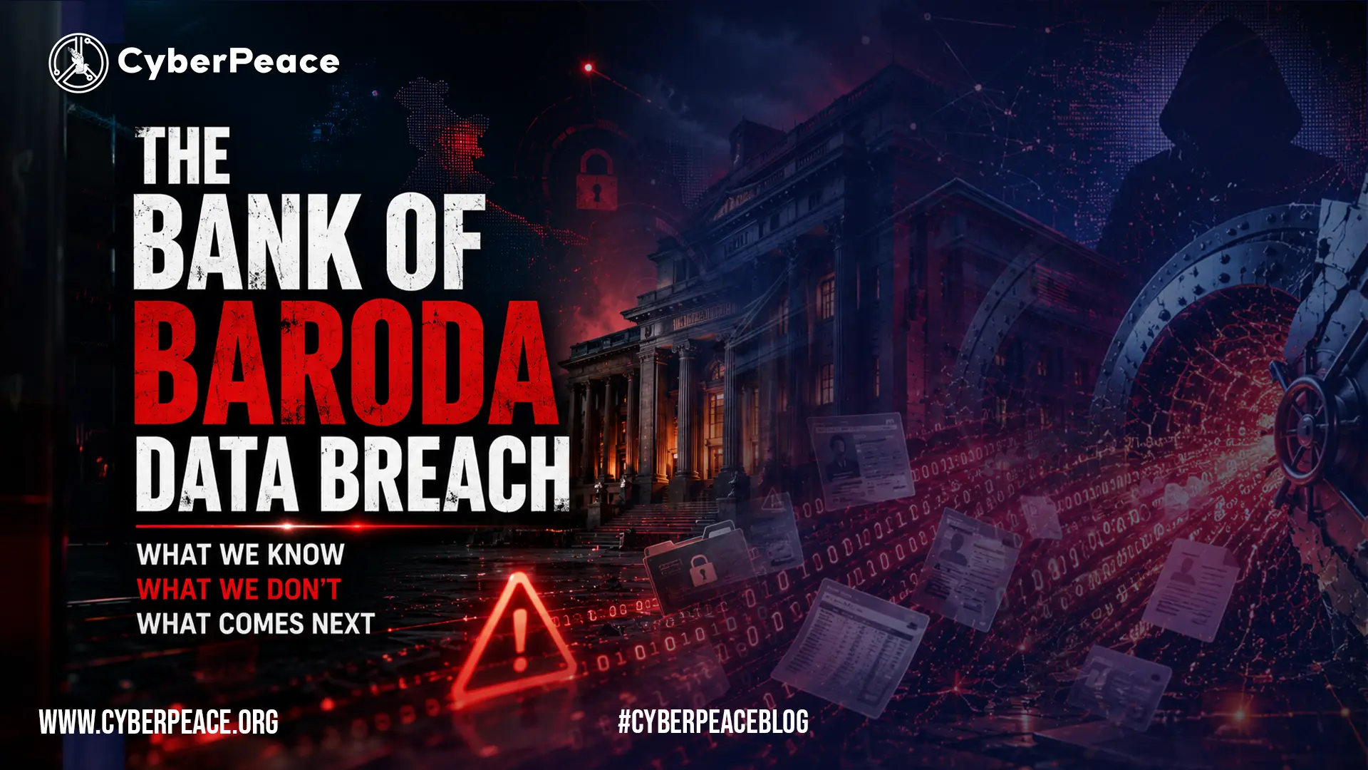 The Bank of Baroda Data Breach ~ What We Know, What We Don't, and What Comes Next