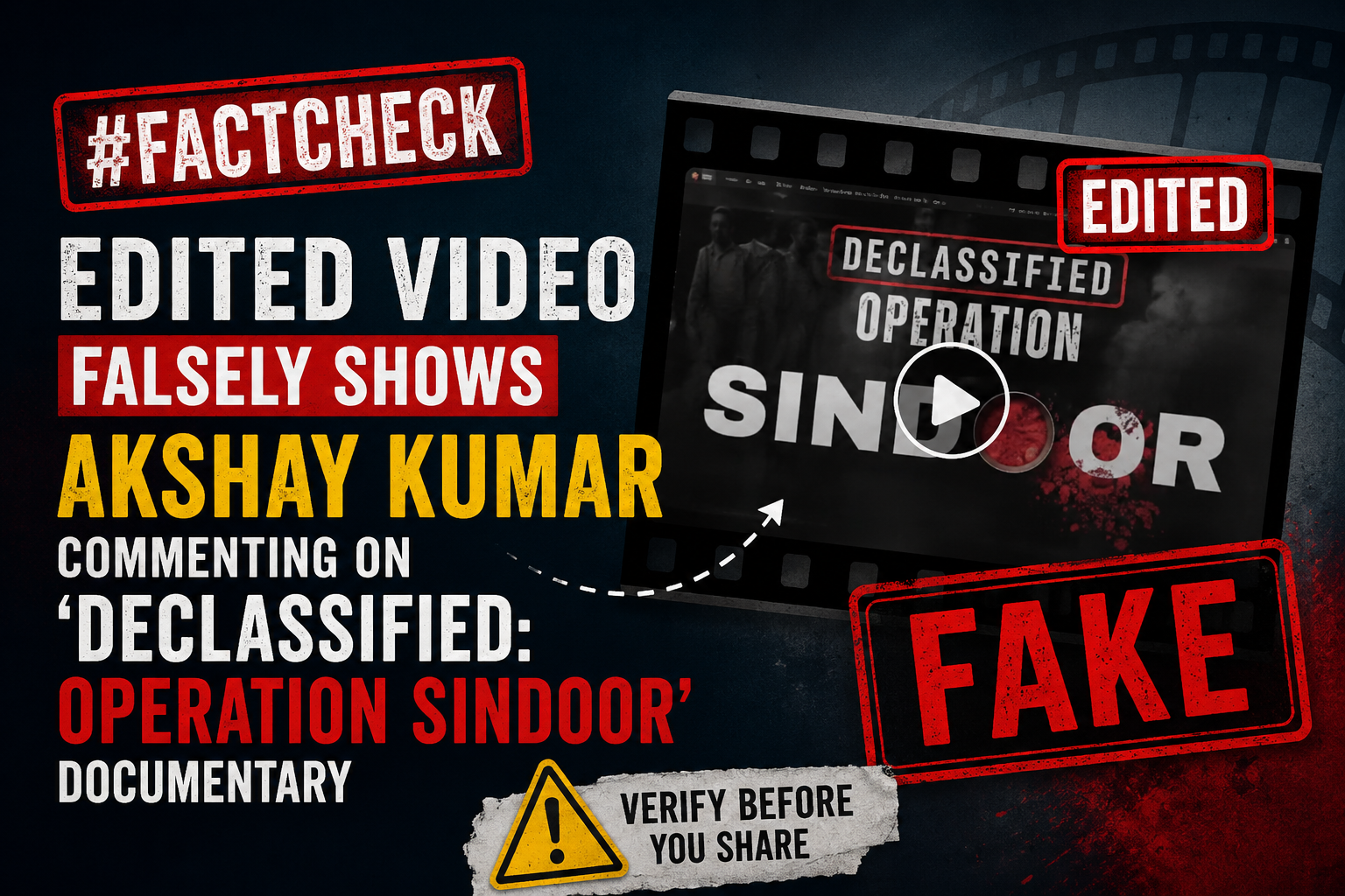 #FactCheck: Edited video falsely shows Akshay Kumar commenting on ‘Declassified: Operation Sindoor’ documentary