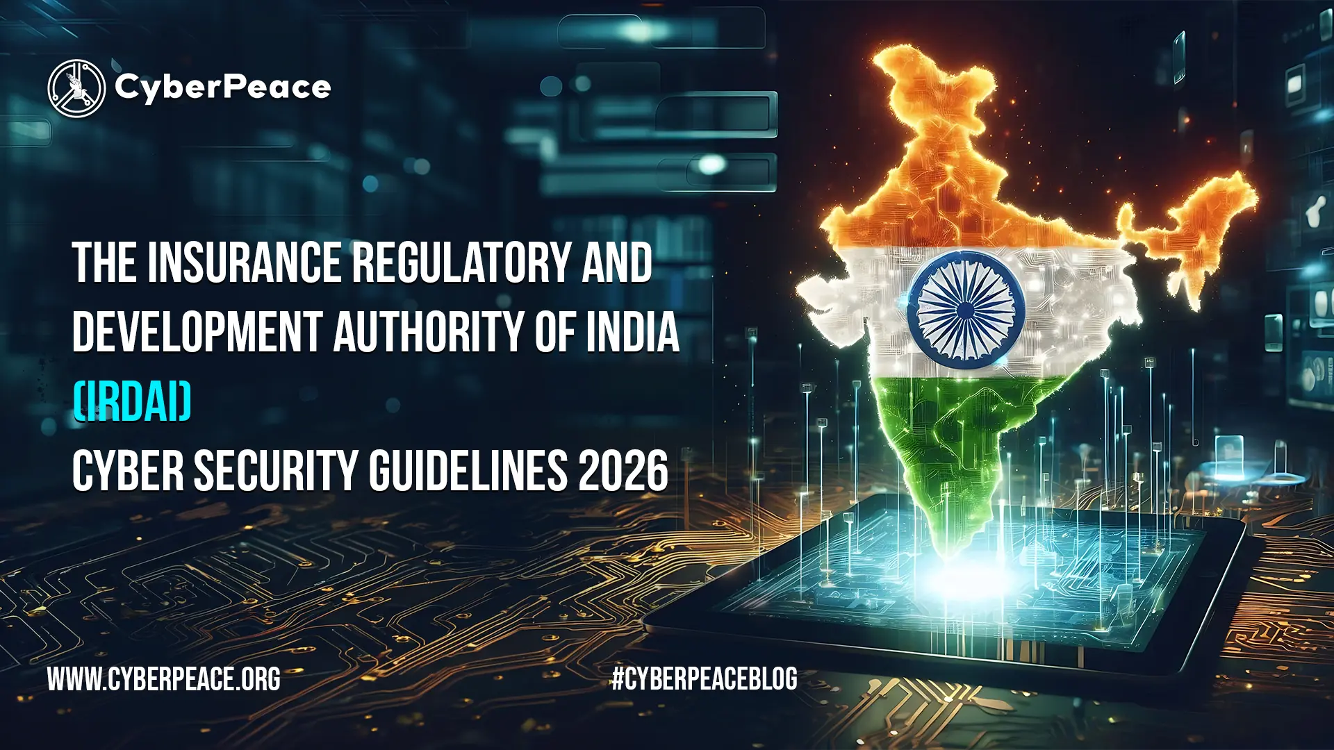 The Insurance Regulatory and Development Authority of India (IRDAI) Cyber Security Guidelines 2026