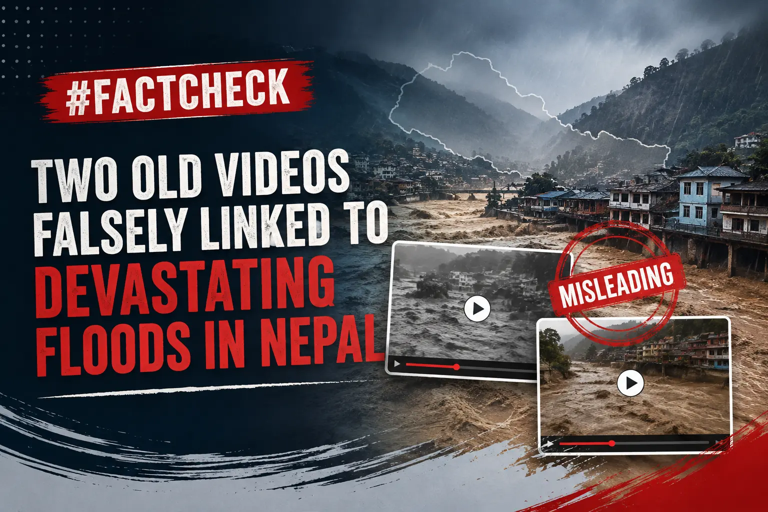 #FactCheck-Two Old Videos Falsely Linked to Devastating Floods in Nepal