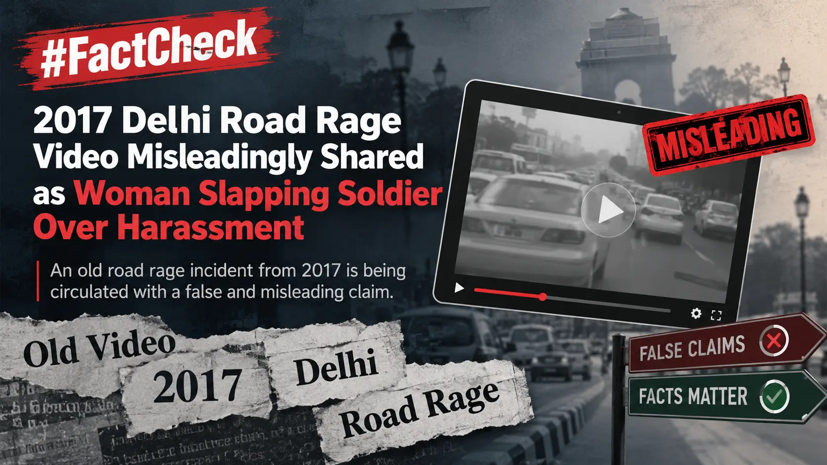 #FactCheck: 2017 Delhi Road Rage Video Misleadingly Shared as Woman Slapping Soldier Over Harassment