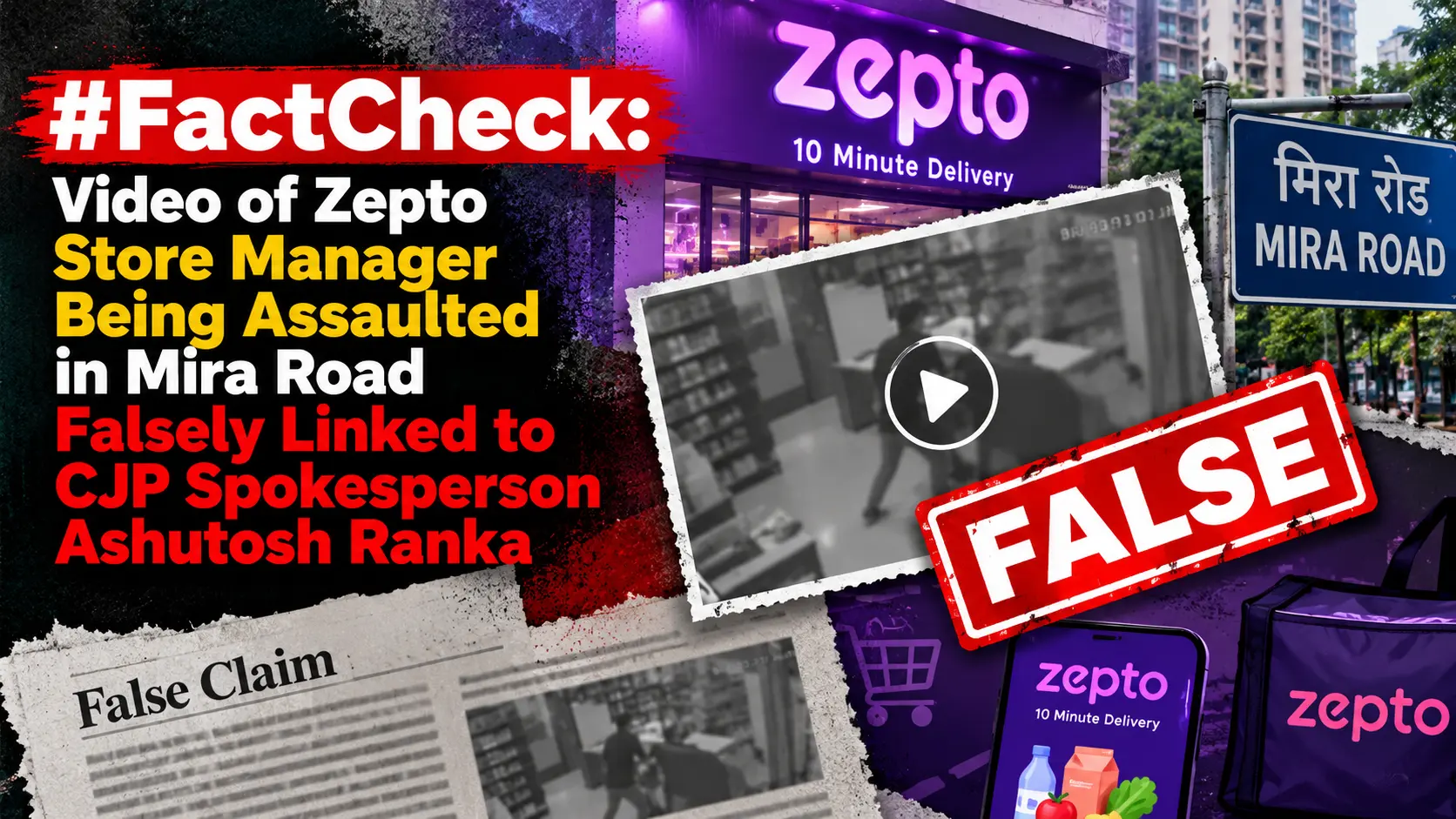 #FactCheck: Video of Zepto Store Manager Being Assaulted in Mira Road Falsely Linked to CJP Spokesperson Ashutosh Ranka