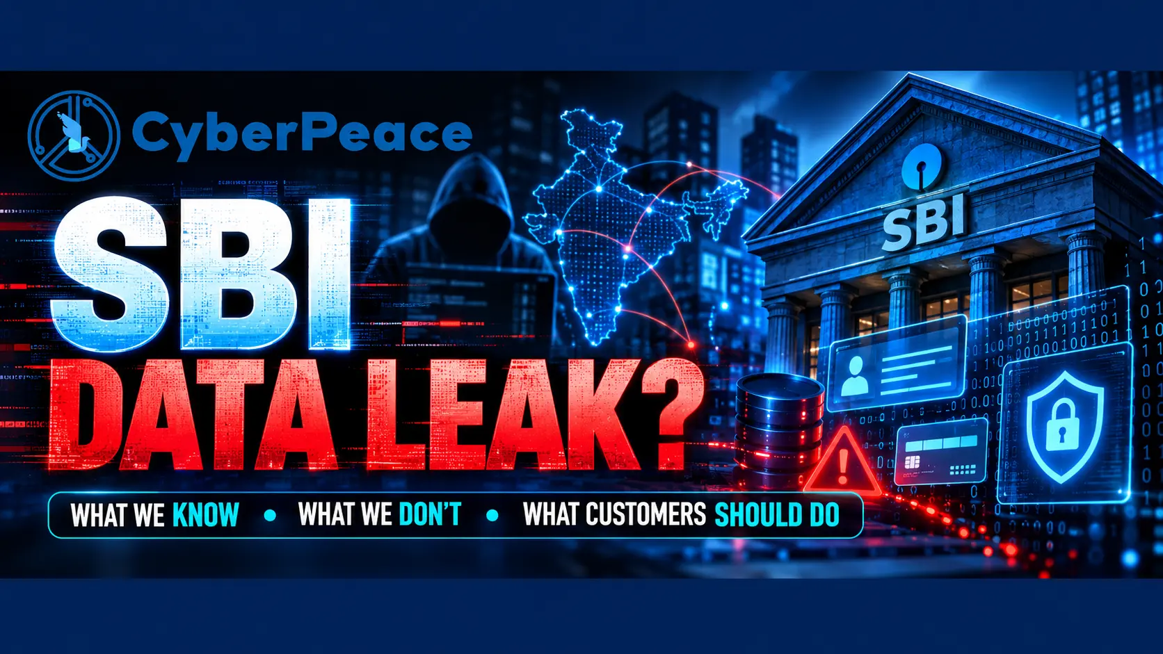 SBI Data Leak: What We Know, What We Do Not, and What Customers Should Do