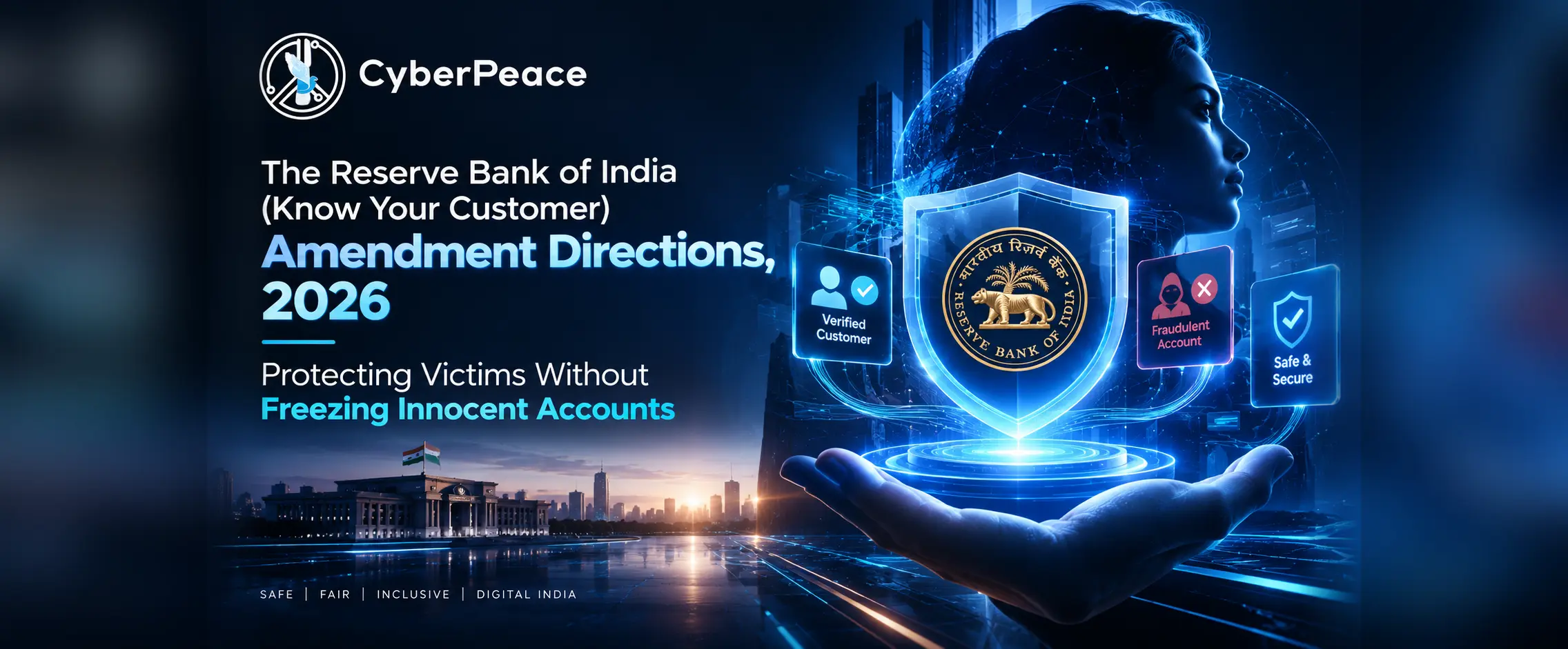 The Reserve Bank of India (Know Your Customer) Amendment Directions, 2026: Protecting Victims Without Freezing Innocent Accounts