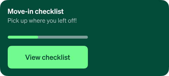 A green card titled move-in checklist. It features a light green button that says view checklist