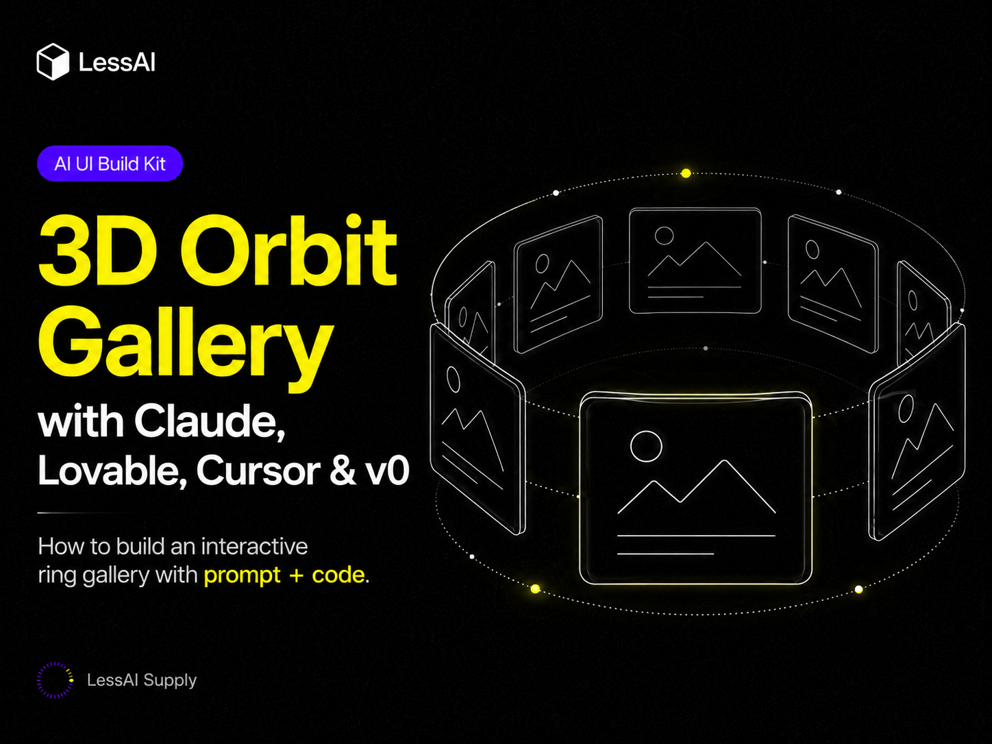 Build a 3D orbit gallery with AI using prompt + code, React Tailwind structure, motion rules, and the free Curved Ring Archive build kit.
