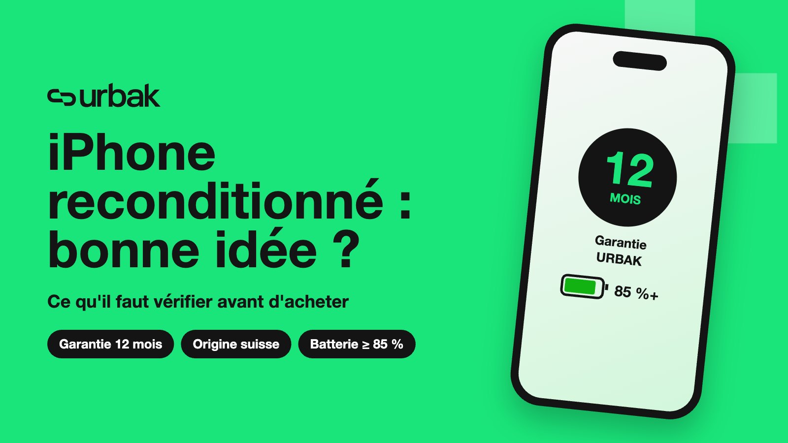 iPhone reconditionné : bonne idée ? Ce qu'il faut savoir avant d'acheter